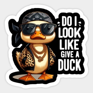 Duck Attitude | Do i look like i give a duck | t shirt design Sticker